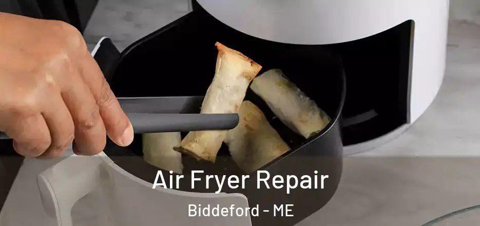 Air Fryer Repair Biddeford - ME