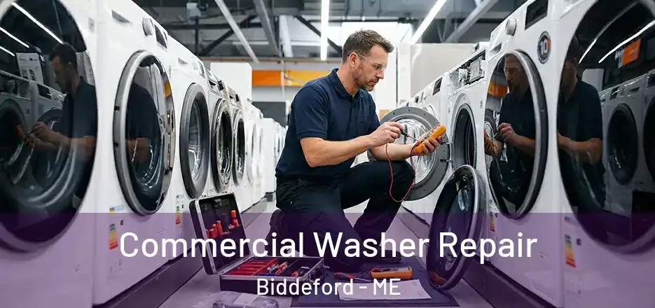 Commercial Washer Repair Biddeford - ME