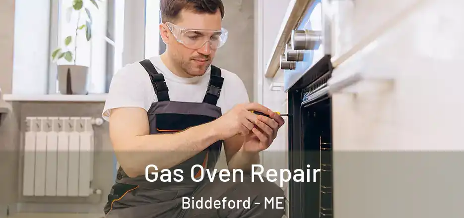 Gas Oven Repair Biddeford - ME
