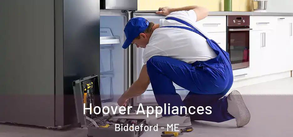  Hoover Appliances Biddeford - ME