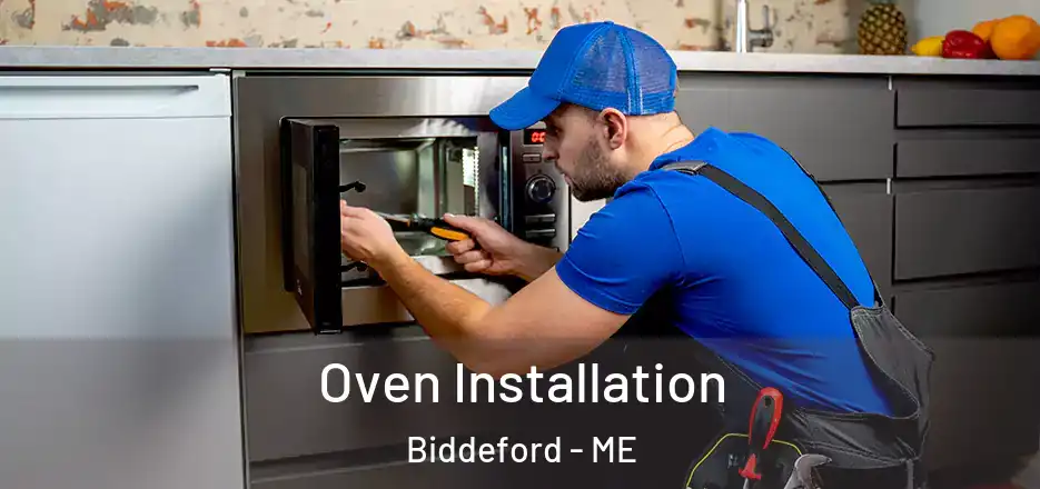 Oven Installation Biddeford - ME