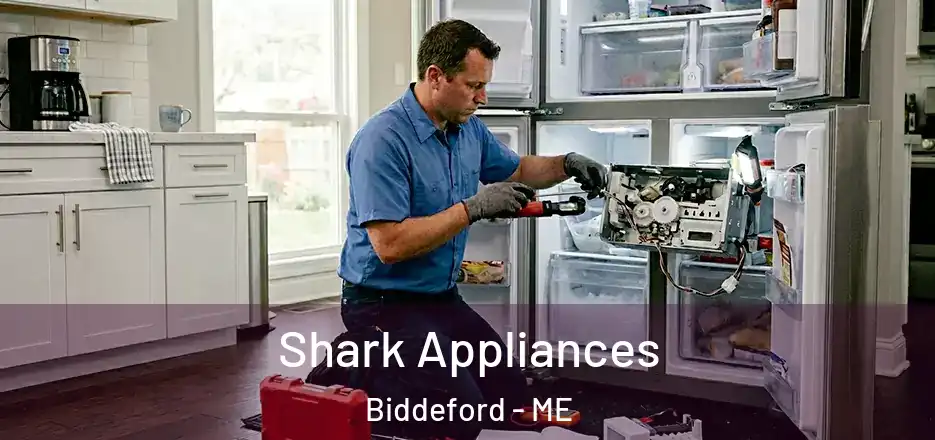 Shark Appliances Biddeford - ME