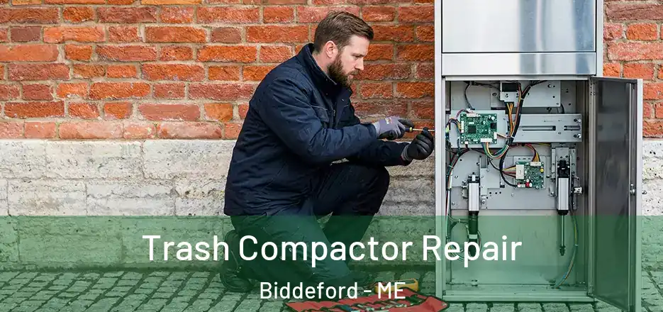 Trash Compactor Repair Biddeford - ME