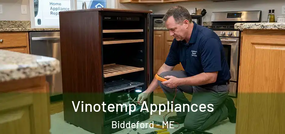  Vinotemp Appliances Biddeford - ME